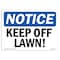 Signmission OSHA Notice, 5" Height, Keep Off Lawn! Sign, 7" X 5", Landscape OS-NS-D-57-L-13822 - alternate 1